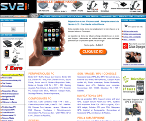 sv2i.com: SV2I - Accessoires PDA, GPS et Smartphone
Votre espace de vente pour acheter votre matriel informatique et multimdia : PDA, GPS, Smartphone, vido-surveillance, rseaux et wifi