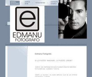 edmanufotografo.com: edmanufotografo.com - edmanu fotógrafo
fotografía  profesional 