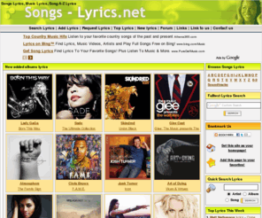 songs-lyrics.net: Songs Lyrics, Music Lyrics, Song A-Z Lyrics
Songs Lyrics, Music Lyrics, Song A-Z Lyrics - songs lyrics searchable archive, daily lyrics, fulltext lyrics search