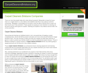 carpetcleanersbrisbane.org: Carpet Cleaners Brisbane Companies
Those in Brisbane looking for a good company of carpet cleaners Brisbane will do very well by going to aquaproservices.com as they are a very reliable company.