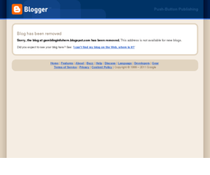 gamblinginfohere.com: Blogger: Blog not found
Blogger is a free blog publishing tool from Google for easily sharing your thoughts with the world. Blogger makes it simple to post text, photos and video onto your personal or team blog.