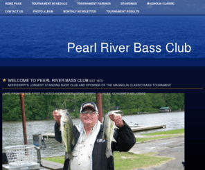 pearlriverbassclub.org: Home Page
Home Page