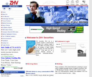 zhvsec.com: ZHV Securities - Corporate Member Karachi Stock Exchange
 ZHV Securities - Corporate Member Karachi Stock Exchange - Deals in Stock Tracking - You can buy and sell shares. Also offer KSE LIVE Rates, daily market 
		commentary, morning news, KSE historical data, Market Summary, cental depository system (CDS), research, and more