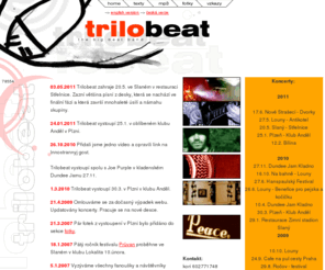 trilobeat.com: TRILOBEAT | big beat band | texty, mp3, fotky, vzkazy...
Johnny Judl, Petr Koran, Richard Zak a Sergei Semeykin v projektu Trilobeat - novinky, mp3, koncerty, vzkazy, kontakty...