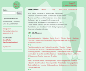 lyrik-lesezeichen.de: Lyrik-Lesezeichen
Lyrik-Lesezeichen, die Website mit Informationen, Gedichten und Links zu Lyrikthemen