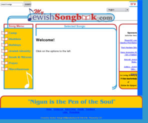 myjewishsongbook.com: MyJewishSongbook.com - Jewish songs, lyrics & prayers
Jewish songs, lyrics, prayers translated & transliterated. Includes all your favorite camp, Shabbat & holiday songs, plus Kadish Kidush and way more. Enjoy!