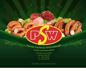 psw-uk.com: PSW Polska Hutrtownia Wędlin tel. 0208 452 00 90, kom. 0752 915 22 89
