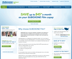 suboxonesublingualfilm.net: Home
Information about SUBOXONE, an office based treatment for opioid dependence.