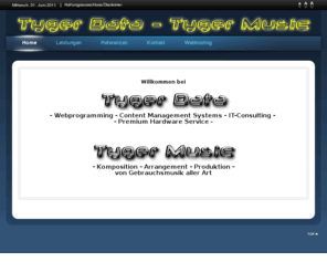 tygerdata.com: Tyger Data - Tyger Data
Tyger Data - Webdesign, Content Management Systems, IT-Consulting, Hardware Service, Network Service