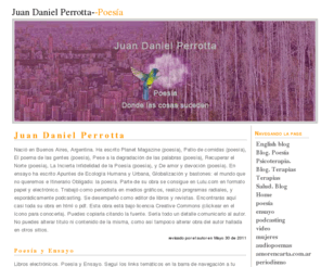 juandanielperrotta.com: Juan Daniel Perrotta - Poesia
Pagina personal del poeta argentino Juan Daniel Perrotta