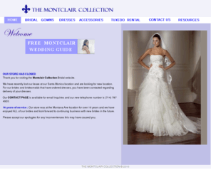 montclairbridal.com: Welcome to MONTCLAIR COLLECTION - Bridal Gowns
Best prices on top designer dresses & All styles & colors for bridal & Alterations &amp