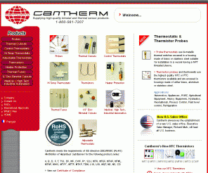 cantherm.com: Cantherm - Canadian Thermostats & Control Devices LTD.
Mfrs. Of Snap Action, Bi-Metal Thermostats, Current & Temperature Sensitive Thermostats, Motor & Transformer Protectors, NTC Switching Thermistors.