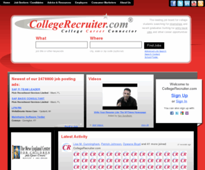 collegerecruiter.com: CollegeRecruiter.com - Entry Level Jobs and Internships for College Students and Recent Graduates
Leading job board for college students searching for internships & recent grads hunting for entry-level jobs and other career opportunities.