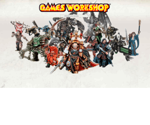 games-workshop.co.uk: Games Workshop
Games Workshop make the best model soldiers in the world.