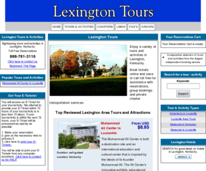 lexingtontours.net: Lexington Tours - Enjoy the Sights in Lexington - Lexington Tours, Lexington Sightseeing
Lexington sightseeing tours and attractions.  Reserve tickets online and save on all sightseeing activities and things to do in Lexington.  Order online or call us toll-free at 800-208-4421.
