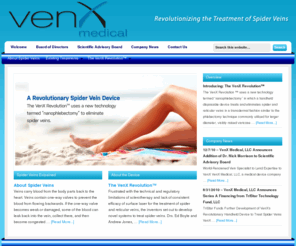 venxmedical.org: VenX Medical — Revolutionizing the Treatment of Spider Veins
The VenX Revolution is a handheld disposable device that uses new technology to treat and eliminates spider veins and reticular veins