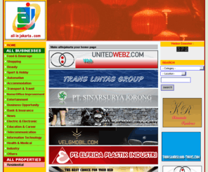 allinjakarta.com: ALL IN JAKARTA
allinjakarta.com adalah Media Informasi yang berbasis web yang disediakan oleh 
PT. United Infomedia untuk mempromosikan segala macam bentuk Perusahaan/Bisnis yang ada di Jakarta 
secara efektif dalam bentuk artikel dan gambar