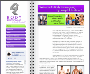bodyredesigning.com: Body Redesigning by Joseph Christiano® | Blood Type Diet
Body Redesigning by Joseph Christiano® provides nutritional products, books, coaching and other services.