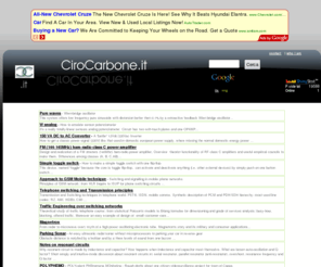 cirocarbone.com: Ciro Carbone web-page -
Elettronica e telecominicazioni
Electronic circuits, Studies and analysis of electronic and telecommunication worlds