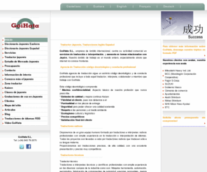 goihata.com: Intérpretes de Japonés, Traductor Japonés, Traducciones Inglés Español, Traducciones Técnicas, Traductor Técnicos, Traductor Español Japones, Traducciones en Japones, Traducciones Ingles Espanol, Traductor Japones, Agencia Traducción:Goihata
Goihata ofrece traducción servicios e traductor, intérpretes de Japonés, y aconsejando en temas relacionados a Japón; traductor Japonés,intérpretes Japonés,traducciones Ingles Español,traducciones técnicas Español Japones, agencia de traducción japones.