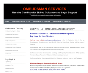locate-a-ombudsman.com: Locate - A - Ombudsman Directory
Looking for an Ombudsperson? Use our Ombudsman Directory and Links.