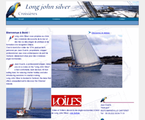 long-john-silver.com: Long John Silver croisières avec skipper dans la Manche, découverte de 
Jersey et Guernesey, Bréhat, Cowes, île de Wight et îles Scilly
