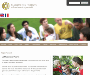 maison-parents.com: Maison Des Parents - autour de la naissance et de la parentalité
La Maison Des Parents propose des ateliers à thèmes, liés à la parentalité, à l'enfantement et à la petite enfance, périodes riches en transformations et en nouveatés pour les parents.