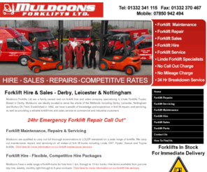 muldoonsforklifts.com: Muldoons Forklifts Ltd | Forklifts Derby Leicester Nottingham | Forklift Truck Hire Sales Repair Parts - Home
Muldoons Forklifts Ltd a family owned and run forklift hire and sales company specialising in Linde Forklifts Trucks. Based in Derby, Muldoons are ideally located to serve the whole of the Midlands including Derby, Leicester, Nottingham and Burton On Trent.