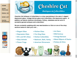 cheshirecatantiques.com: Cheshire Cat Antiques
Selling depression glass, elegant glass, kitchen glassware, pottery etc.