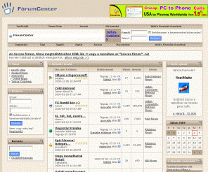 forumcenter.hu: FórumCenter 
Fórum ahol mindent lehet, egy fórum ahol mindenki elfér