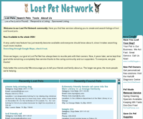 lostpetnet.com: Welcome to the Lost Pet Network
The ultimate resource for connecting pet owners and their animals.