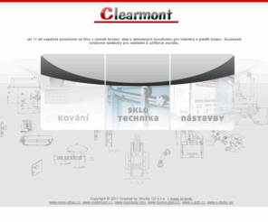 clearmont.cz: skleněné dveře, Dorma, Geze, SFS, Fapim, Domatic, Deubl Alpha, Feco, Wicona - kování, panty, zámky, kliky, madla, dveřní zavírače, skleněné příčky, mobilní příčky, mobilní stěny, přestavitelné příčky, terčové fasády, opláštění budov
Clearmont - specialista na skleněné dveře