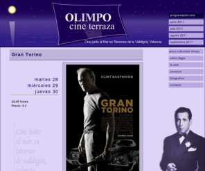 cineterrazaolimpo.es: Cine Verano Gandia Valencia - Cine Terraza Olimpo - Cine en la playa de Tavernes de la Valldigna, Valencia
Cine Terraza Olimpo. Cine de Verano en la Playa de Tavernes de la Valldigna, Valencia. Cine al aire libre junto al mar cerca de Gandia.