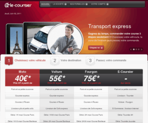 le-coursier.com: Coursier Express - Courses Paris Moto et Voiture - Le-Coursier.fr
Coursier express Le-Coursier.fr, courses express Paris et Banlieue, coursiers express en 1 heure et 1 h30, Coursier Paris Moto et Voiture express et France France pour vos transport national de colis express