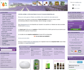 centre-arome.net: Vente huiles essentielles - Centre-Arôme
Centre-Arôme : votre boutique de vente en ligne d'huiles essentielles pures et naturelles, huiles végétales et de conseils sur l'aromathérapie.