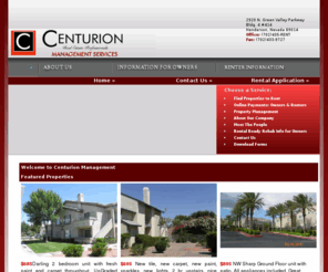 centurionmgmt.com: Centurion Property Management
Property management for home rentals in Las Vegas, Henderson, NAFB, Nellis Air Force Base, Nevada. Houses and condos for rent and real estate management services for all of Clark County, Nevada.