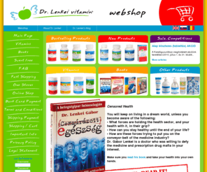 drlenkeivitamin.com: Dr. Lenkei Vitamin - Main Page
Vitamin, vitaminok, egészség, egészségügy, cenzúrázott egészség, cenzúrázatlan egészség, méltósággal megérkezni