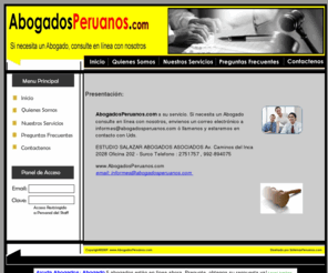 abogadosperuanos.com: Abogados Peruanos, Abogados Peru, Abogadas, Derecho Legal, Civil, Penal, Herencias, Poderes, Sociedades, Empresas, Asesoria Juridica, Divorcios, Tenencia, Alimentos
Tramites Legales, Defensa Civil, Penal, Asesoria Legal, Tramites de Divorcio, Juicio de Alimentos, Tenencias, Habeas Corpus  . ... VISITANOS.