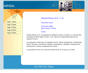 minsal.com: Minsal
Medical Gerriatrics Practice,house calls, nursing homes, miami, miami beach,hospital, mount sinai