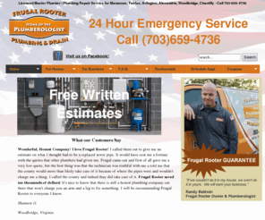 frugalrooter.com: Plumber, Virginia | Plumbing Repair, Sink, Toilet, Sewer, Drain Clean
Plumbing repair, installation service for homes, businesses in Virginia. Sewer Drain Cleaning/Jetting. In Manassas, serving Fairfax, Arlington, Alexandria.