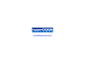 hypercode.com.br: hyperCODE Sistemas
hyperCODE Sistemas