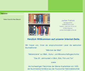 jochenfreihold.de: - Startseite
Wertvolle Bucheditionen, Bücher für die heutige und kommende Generationen