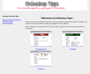 onlineshop-tipps.com: Onlineshop Tipps
Empfehlungen zu diversen Onlinshops