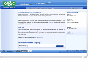 truefoodexpert.com: Domeinregistratie, Webhosting, SSL Certificaten, Spam & Virus Firewall, Hosted Exchange - QDC Internetservices
QDC Internetservices levert hoogwaardige en betrouwbare diensten voor de zakelijke en particuliere markt tegen aantrekkelijke tarieven.