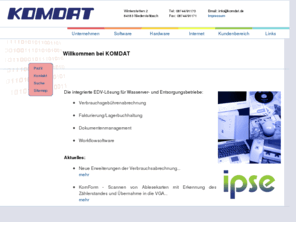 komdat.de: KOMDAT - Datentechnik für den Kommunalbetrieb
KOMDAT GmbH entwickelt Software fr Wasserver- und Entsorgungsbetriebe, vor allem fr kleinere Unternehmen dieser Branche. Die integrierte EDV-Lsung fr Wasserver- und Entsorgungsbetriebe.