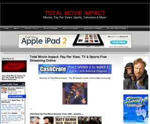 totalmovieimpact.com: PAY PER VIEW STREAM | Total Movie Impact

To ACCESS the FREE  REPLAY STREAM for PAY PER VIEW BOXING there are THREE EASY STEPS.

1. Click on the Obama Find A Career link below. Submit you