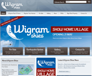 wigramskies.co.nz: Home
Wigram Skies is a new community being developed on the site of the former Wigram Aerodrome in Christchurch. The Canterbury subdivision has a range of sections for sale. When complete it will be home to around 4000people and will provide leisure and recreational facilities to everyone in Christchurch's South West.