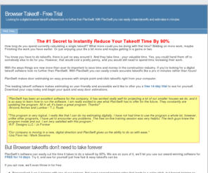 browsertakeoff.com: Browser Takeoff - Free Trial
Looking for a digital browser takeoff software look no further than PlanSwift. With PlanSwift you can easily create takeoffs and estimates in minutes.