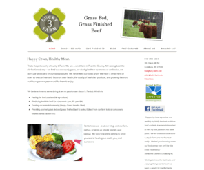 lucky3farm.com: Lucky 3 Farm - Home
Lucky 3 Farm is a small farm selling gourmet Grass Fed Beef