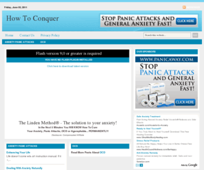 howtoconquer.org: How To Conquer Anxiety - Panic Attacks | OCD
How to Conquer Anxiety, Panic attacks and OCD